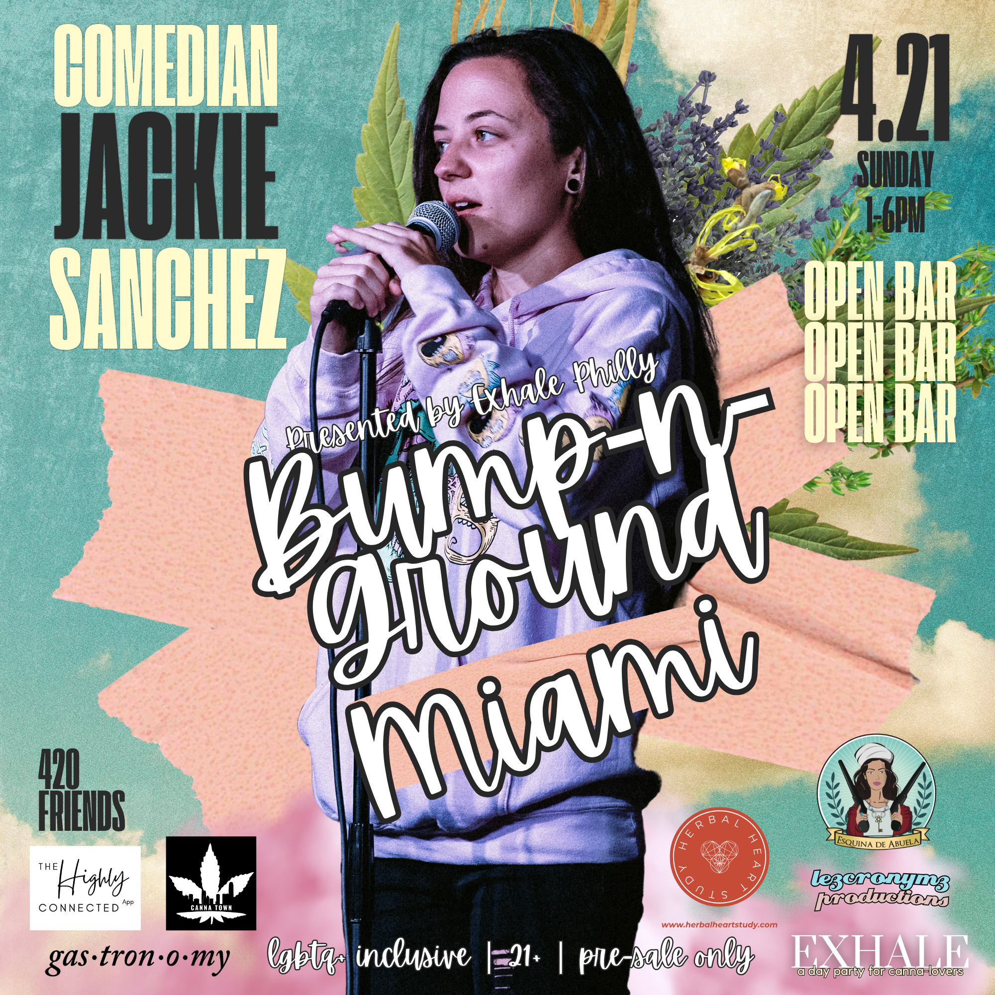 MIAMI 420 EVENTS, EXHALE MIAMI, ESQUINA DE ABUELA, COMEDIAN JACKIE SANCHEZ
