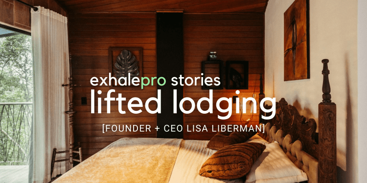 Dream of Owning A Cannabis Resort? Lifted Lodging Can Make it a&nbsp;Reality.